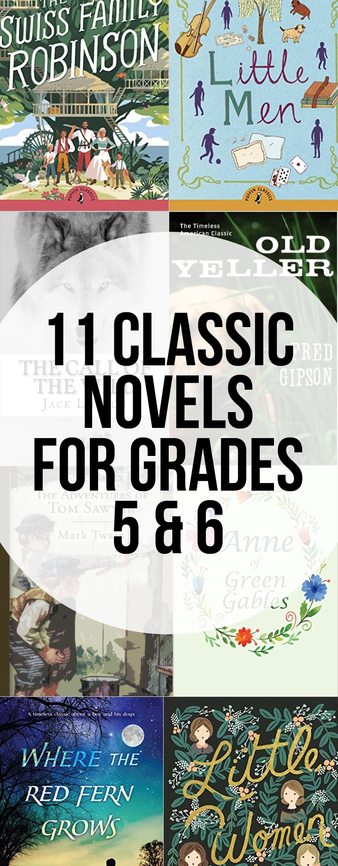 Classic Novels for grades 5 and 6. Perfect for read alouds or for them to read on their own.