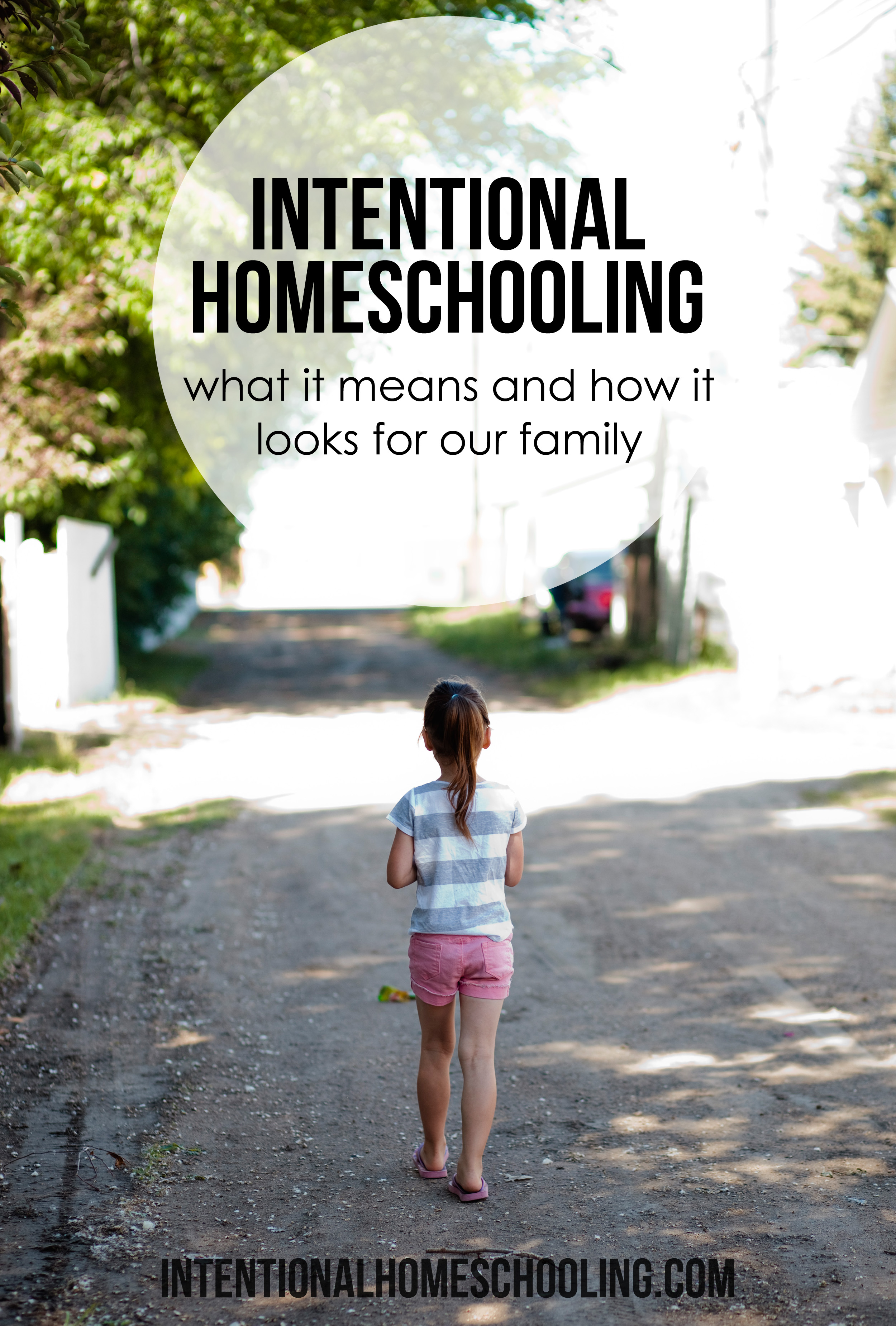 What Intentional Homeschooling means and how it looks for our family.