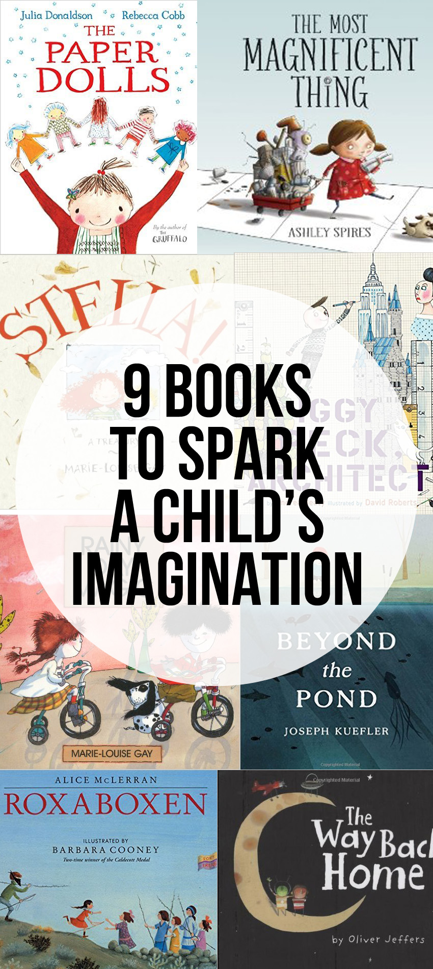 9 books with characters with great imagination that will help spark imagination in children.