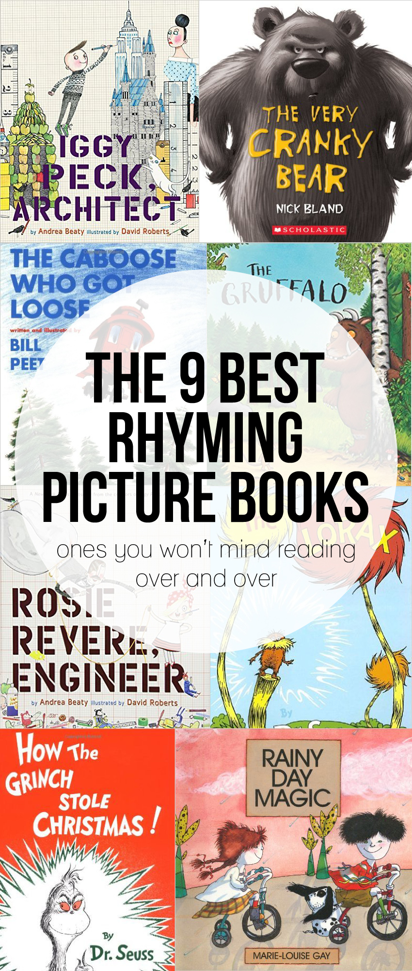 The Best Rhyming Picture Books that I don't mind reading over and over and over again.