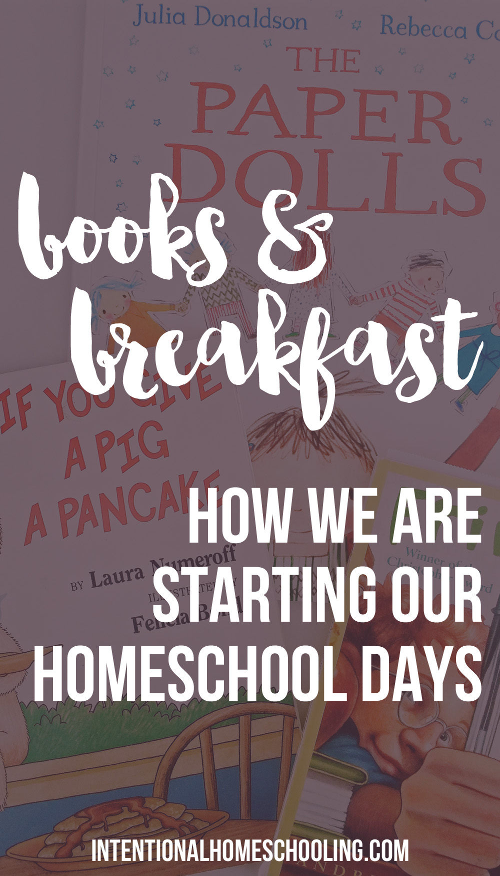 Books & Breakfast - how we are starting our homeschool days