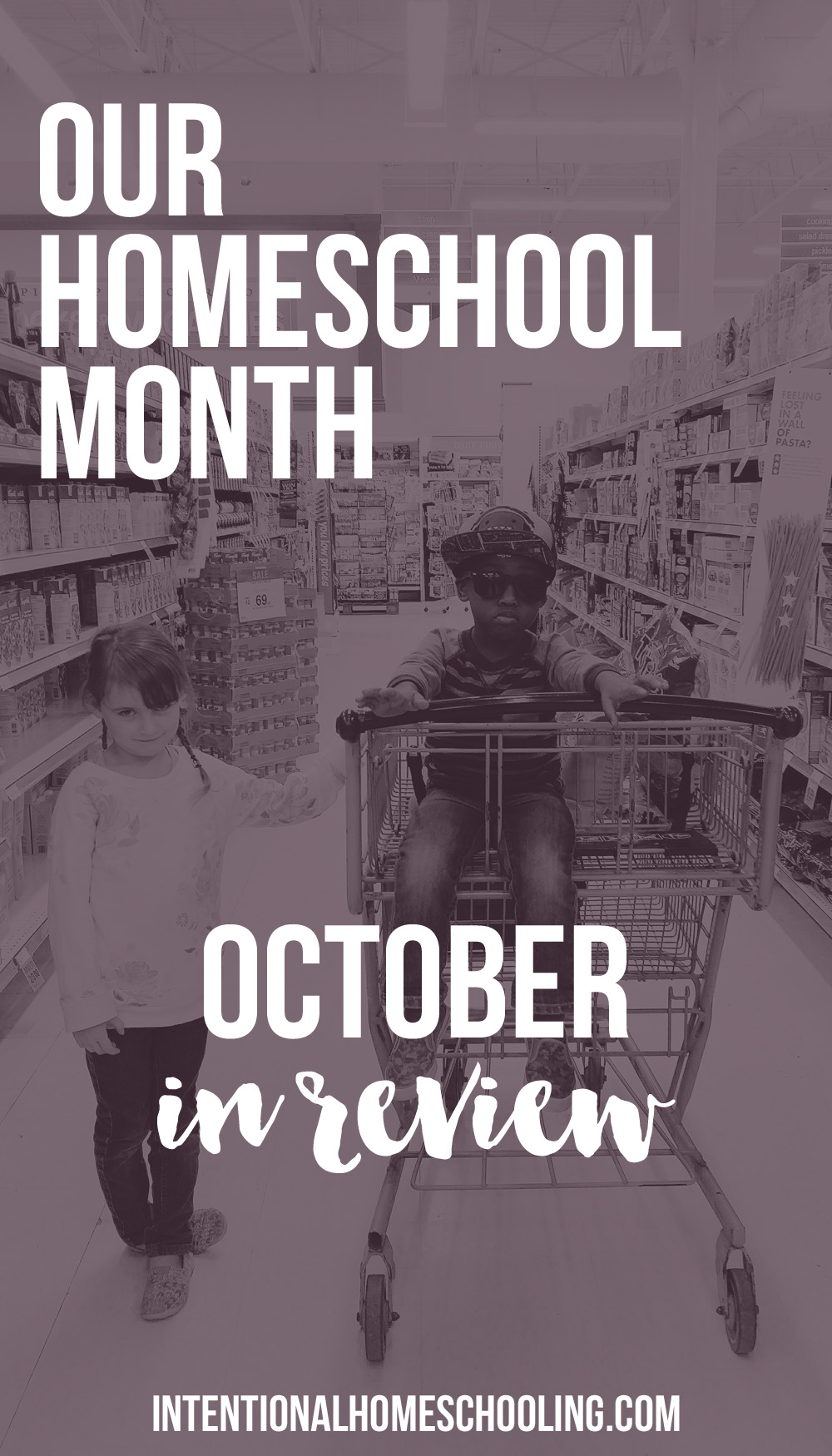 Our Homeschool Month - October in Review