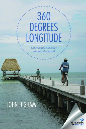 360 Degrees Longitude: One Family’s Journey Around the World