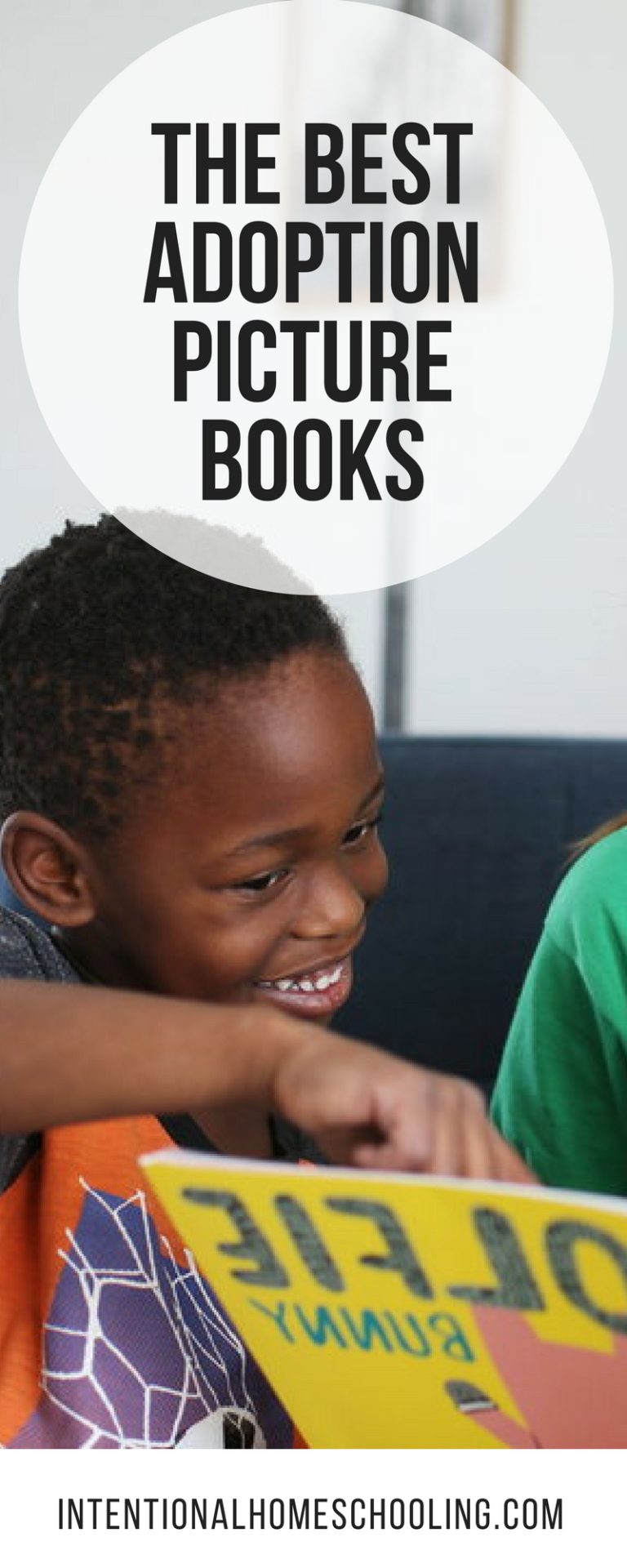 The Best Adoption Picture Books Intentional Homeschooling