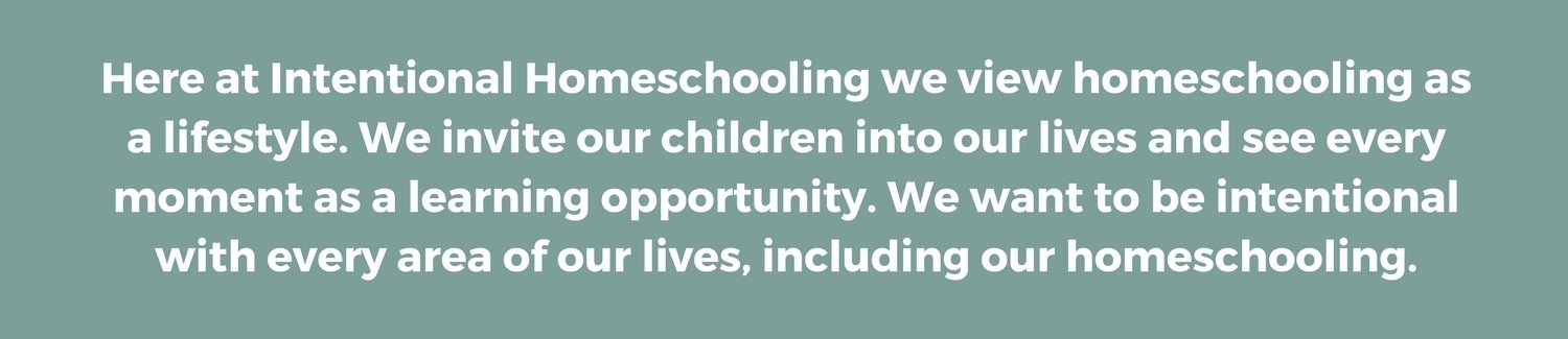Intentional Homeschooling