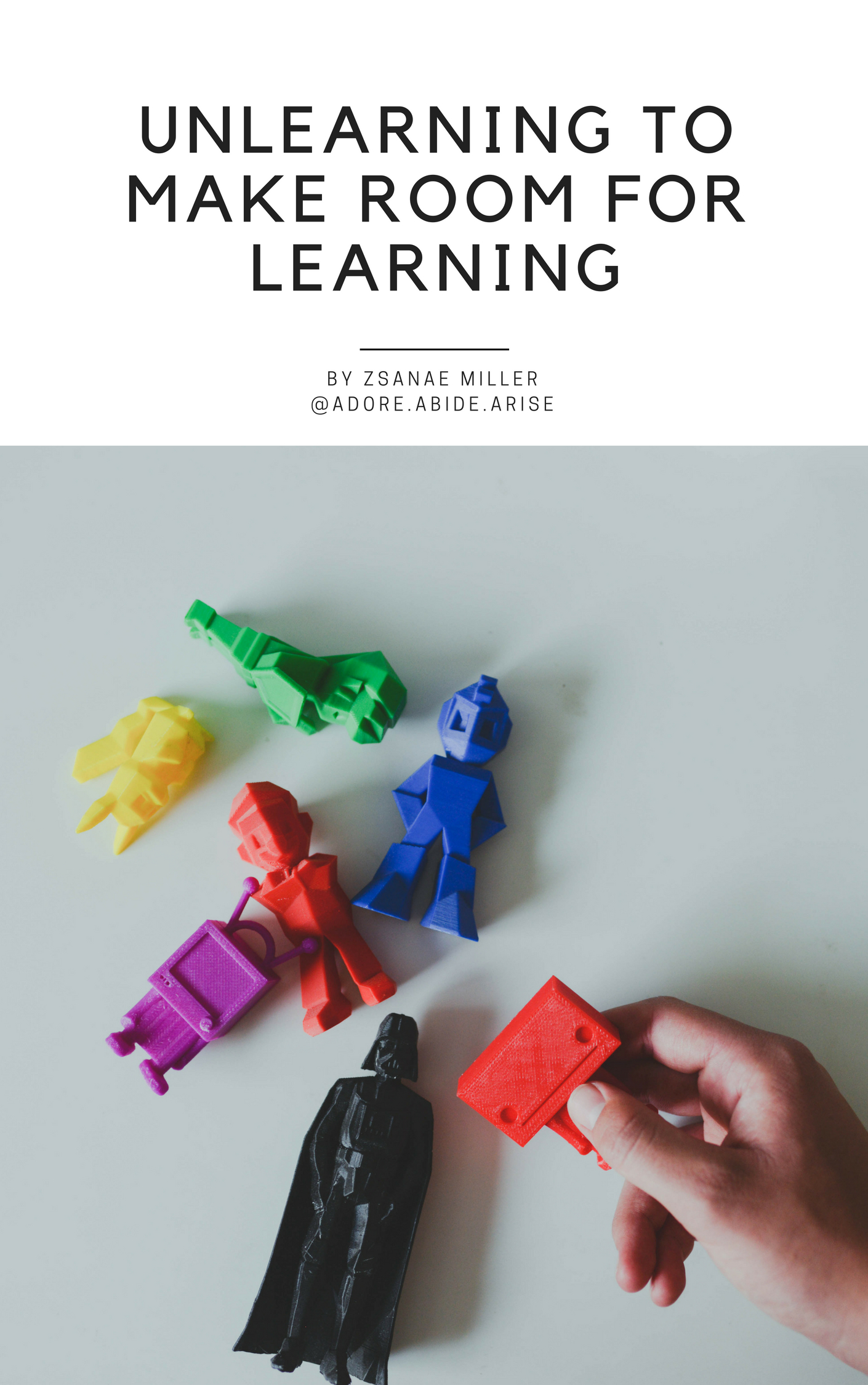 01 – Unlearning to Make Room for Learning