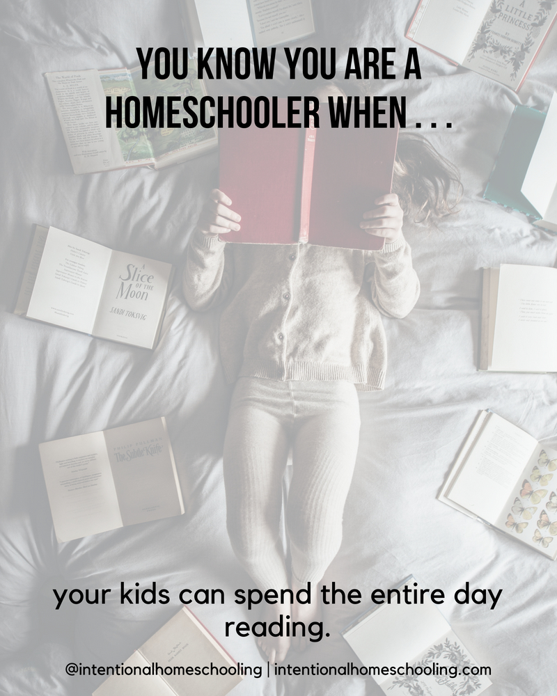 You Know You Are A Homeschooler When . . .