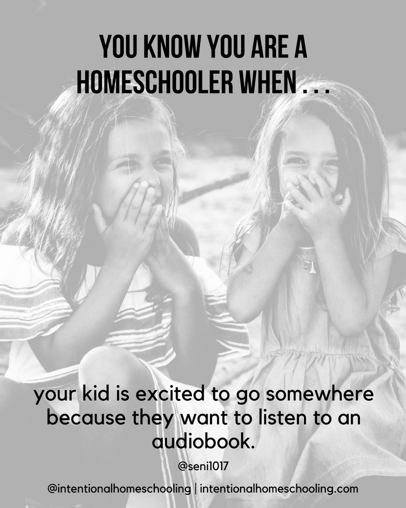 You Know You Are A Homeschooler When . . .