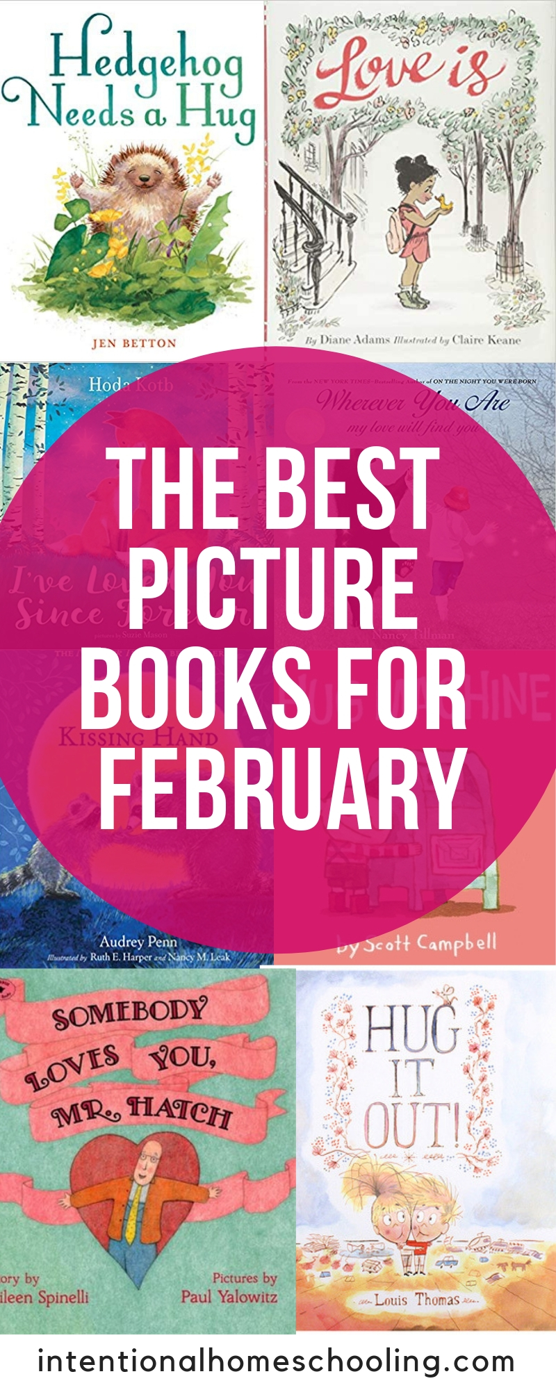 The Best Picture Books to Read in February - book about love, Valentine's and parental love