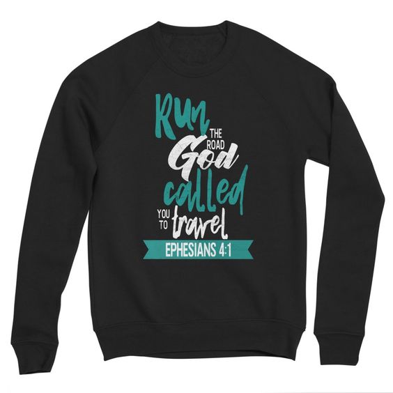 Run the Road God Called You to Travel - apparel and accessories for book worms, readers and homeschoolers