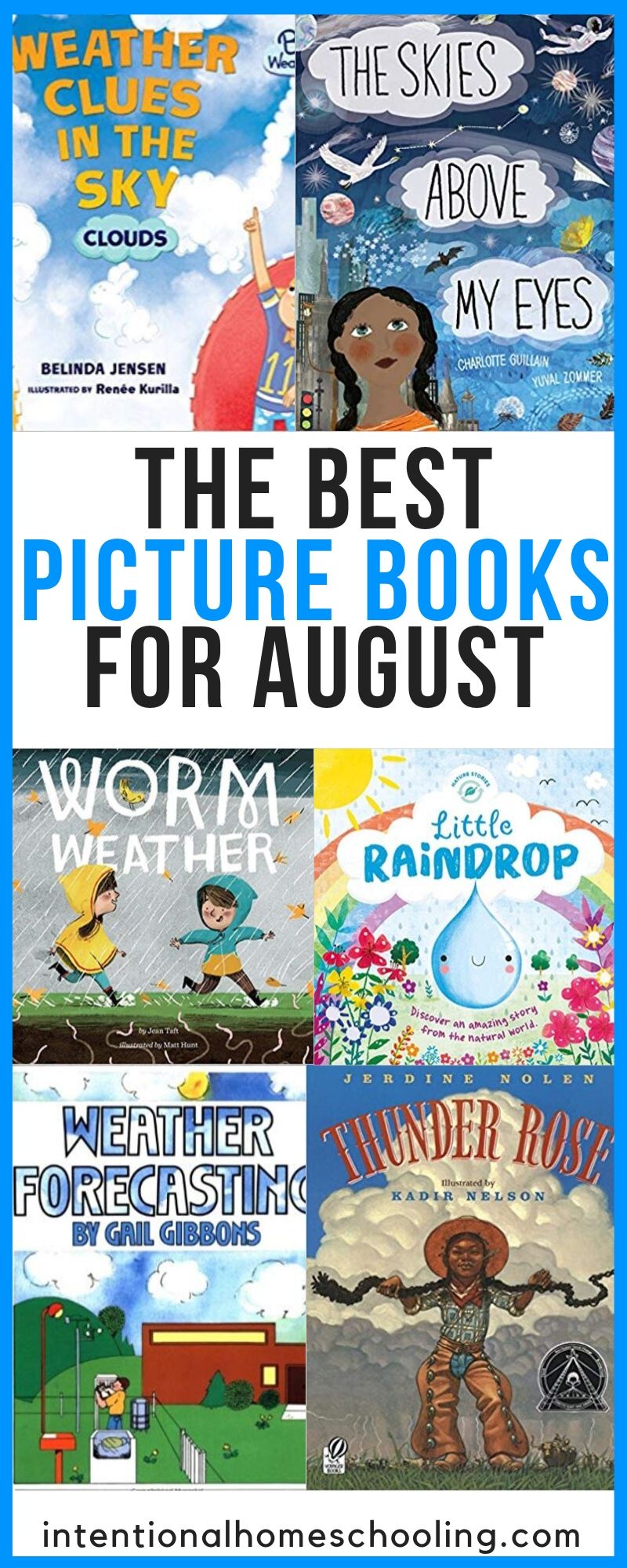 The Best Picture Books to Read in August - All About Weather - Fiction and Non-Fiction Picture Books Great for Kids in Elementary