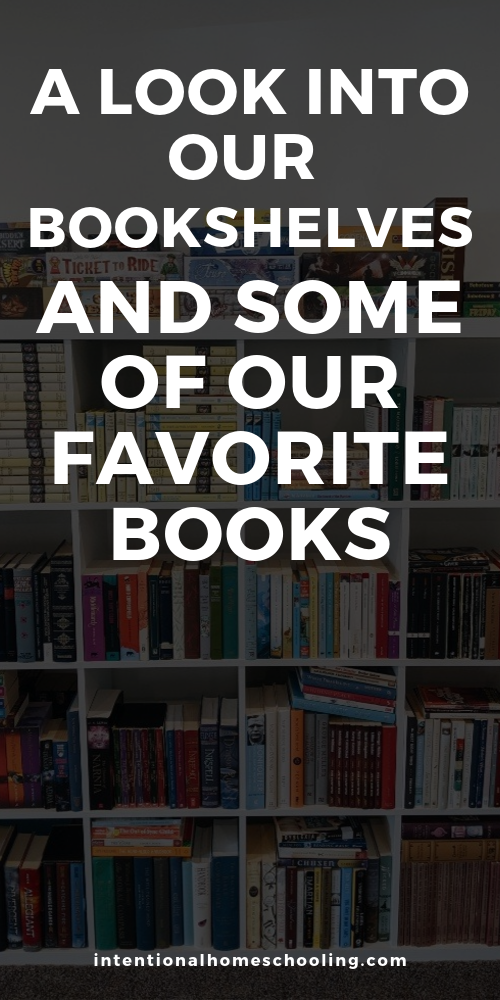 A Look At Our Bookshelves and Favorite Books