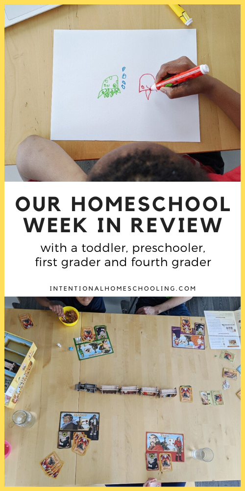 Our Homeschool Week in Review - what we did and resources we used with a toddler, preschooler, first grader and fourth grader