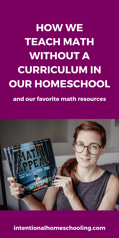 Fun Math Resources for Homeschooling and How We Homeschool Math Without a Curriculum