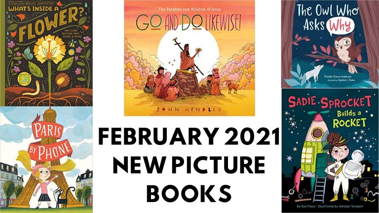 New Picture Book Releases We Want to Read: February 2021