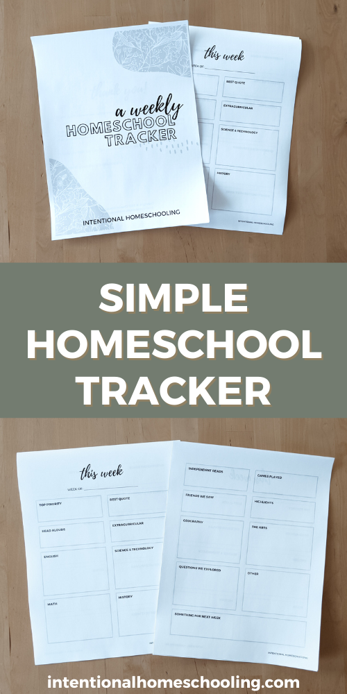 Simple Homeschool Weekly Tracker - help keep track of your homeschool by reverse planning - great for eclectic homeschoolers and unschoolers