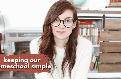 our RELAXED & MINIMALIST HOMESCHOOLING STYLE that we love & an ANNOUNCEMENT!