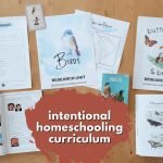 The Intentional Homeschooling Curriculum is now available!