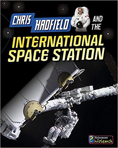 Chris Hadfield and the International Space Station