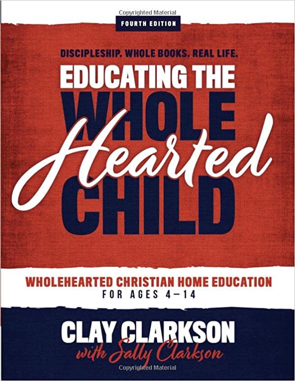 Educating the Wholehearted Child Educating the Wholehearted Child