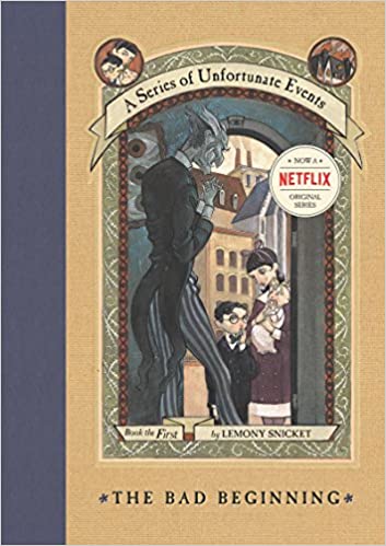 A Series of Unfortunate Events: The Bad Beginning Movie Tie-in Edition