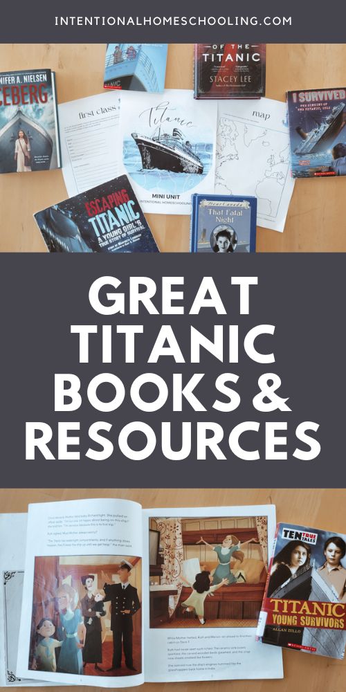Titanic Books and Resources - Intentional Homeschooling
